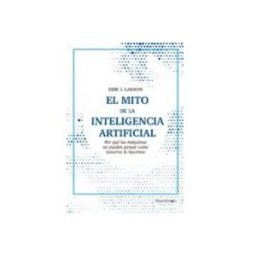 Unidad Para La Distribucion Del Libro S.l. El mito de la Inteligencia Artificial