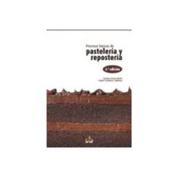 Interleo Libros S.l. procesos basicos de pasteleria y reposteria (3ª ed)
