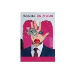 Opera Prima S.l. Hombres sin Afeitar