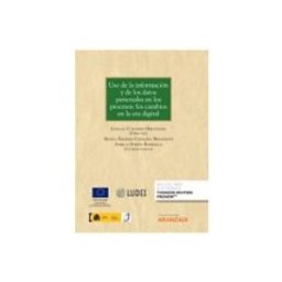 Edisofer S.l. Uso de la información y de los datos personales en los procesos: los cambios en la era digital (Papel + e-book)