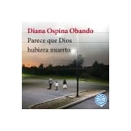Parece que Dios hubiera muerto