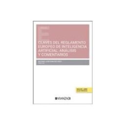Edisofer S.l. Claves del Reglamento Europeo de Inteligencia Artificial: Análisis y Comentarios