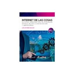 Marcombo S.l. internet de las cosas. un futuro hiperconectado: 5g inteligencia artif