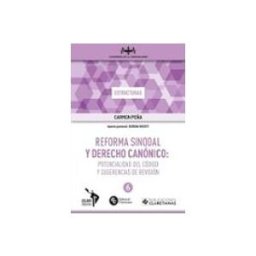 Soluziono Desarrollos Editoriales S.l. reforma sinodal y derecho canónico: potencialidad del código y su gere