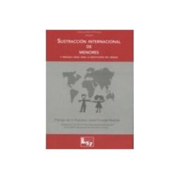Edisofer S.l. sustraccion internacional de menores y el proceso para la restitucion