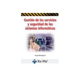 Ra-ma S.a. Editorial Y Publicacione Gestión de los servicios y seguridad de los sistemas informáticos