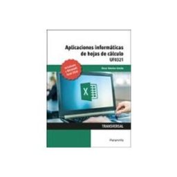 Ediciones Paraninfo S.a (uf0321) aplicaciones informáticas de hojas de cálculo. microsoft exce