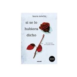 Penguin Random House Grupo Editorial Si se lo hubiera dicho