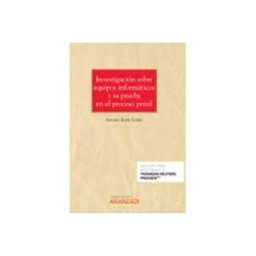 Edisofer S.l. Investigación sobre equipos informáticos y su prueba en el proceso penal (Papel + e-book)