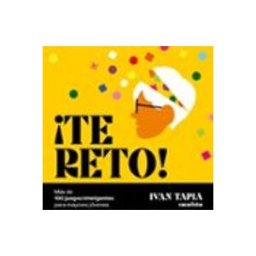 Logista Libros S.l. ¡Te reto! Más de 100 juegos inteligentes para mayores jóvenes