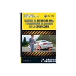 Ra-ma S.a. Editorial Y Publicacione Manual de seguridad vial y prevención de riesgos en la conducción