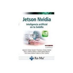 Ra-ma S.a. Editorial Y Publicacione Jetson Nvidia. Inteligencia artificial en tu bolsillo