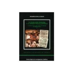 Soluziono Desarrollos Editoriales S.l. La revolución mexicana y la opinión pública española : la prensa sevillana frente al proceso de insurrección