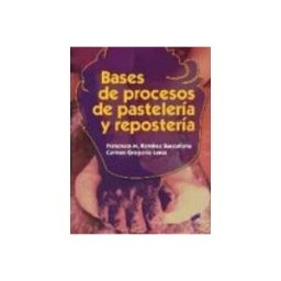 Editorial Sintesis S.a. Bases de procesos de pastelería y repostería