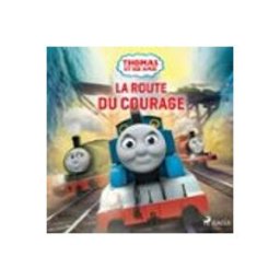 Thomas et ses amis - La Route du courage