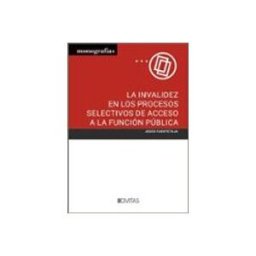 Edisofer S.l. La invalidez en los procesos selectivos de acceso a la Función Pública