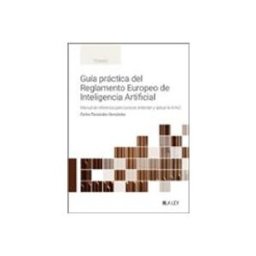 Edisofer S.l. Guía práctica del Reglamento de Inteligencia Artificial