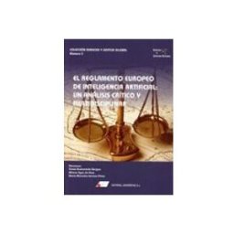 Edisofer S.l. reglamento europeo de inteligencia artificial: un análisis crític o y