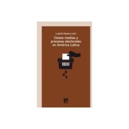 Unidad Distribucion De Libros S.l. Clases medias y procesos electorales en América Latina