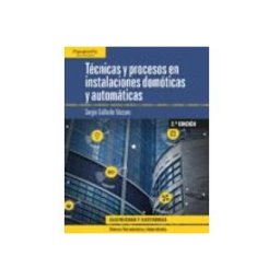 Ediciones Paraninfo S.a tecnicas y procesos en instalacions domoticas y automaticas