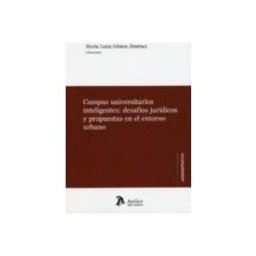 Edisofer S.l. campus universitarios inteligentes: desafíos jurídicos yu propuestas e