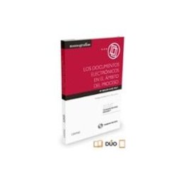 Edisofer S.l. los documentos electrónicos en el ámbito del proceso