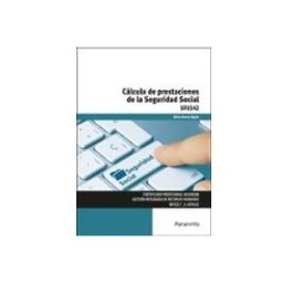 Ediciones Paraninfo S.a (uf0342) cálculo de prestaciones de la seguridad social