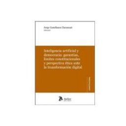 Edisofer S.l. inteligencia artificial y democracia; garantías límites constitu ciona