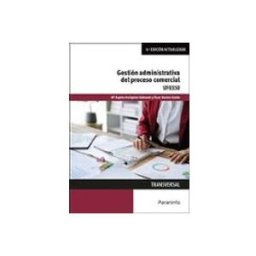 Ediciones Paraninfo S.a uf0350 gestión administrativa del proceso comercial (4ª ed.)