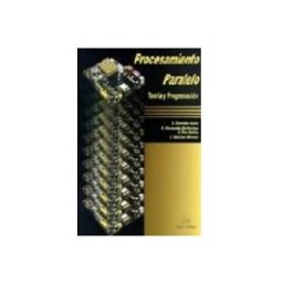Sanz Y Torres S.l. procesamiento paralelo teoria y programacion