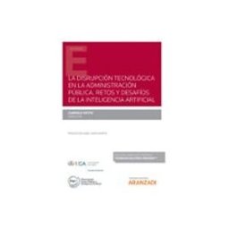 Edisofer S.l. La disrupción tecnológica en la administración pública. Retos y desafíos de la inteligencia artificial (Papel + e-book)
