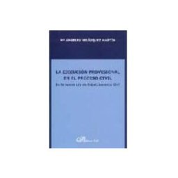 Teran Libros la ejecucion provisional en el proceso civil: en la nueva ley de enjui