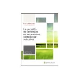 Edisofer S.l. La ejecución de sentencias en los procesos contencioso-selectivos