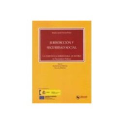Edisofer S.l. jurisdicción y seguridad social. la competencia jurisdiccional en mate