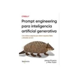 Marcombo S.l. Prompt engineering para inteligencia artificial generativa