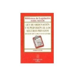 Edisofer S.l. la ley de ordenacion y supervision de los seguros privados (rd le gisl