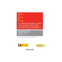 Edisofer S.l. proceso penal ante una nueva realidad tecnológica europea