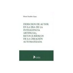 Edisofer S.l. derechos de autor en la era de la inteligencia artificial: r juridicos