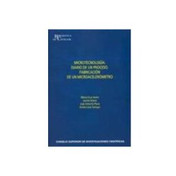 Soluziono Desarrollos Editoriales S.l. Microtecnología : diario de un proceso : fabricación de un microacelerómetro