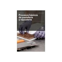 Servicio Universidad Procesos básicos de pastelería y repostería (Ciclo Formativo de Grado Medio)