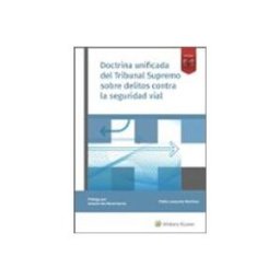 Edisofer S.l. Doctrina unificada del Tribunal Supremo sobre delitos contra la seguridad vial