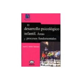 Distribuidora Mares De Libros S.l. El desarrollo psicológico infantil. Áreas y procesos fundamentales