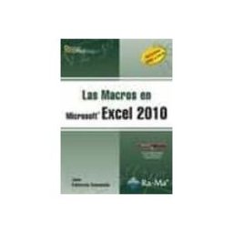Ra-ma S.a. Editorial Y Publicacione las macros en microsoft excel 2010: versiones 2003 a 2010