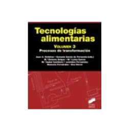 Editorial Sintesis S.a. tecnologias alimentarias (vol. 3): procesos de transformacion