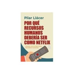 Disbook S.l. Por qué Recursos Humanos debería ser como Netflix