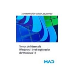 7 Editores Recursos Para La Cualificación Profesional Empleo Administración General del Estado. Microsoft Windows 11 y el Explorador de Windows 11. 2 temas y 2 test de Windows 11