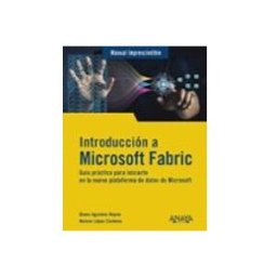Comercial Grupo Anaya S.a. Introducción a Microsoft Fabric