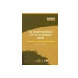 Midac Llibres S L la responsabilidad civil en el proceso penal (actualizado a la le y de