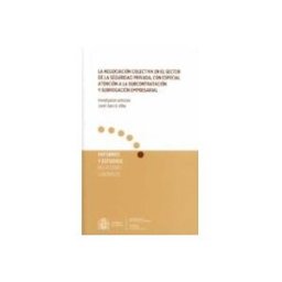 Edisofer S.l. negociacion colectiva en el sector de la seguridad privada con especia