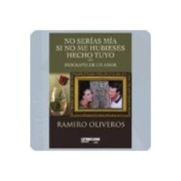 Maidhisa Distribuidora S.l. no serias mia si no me hubieses hecho tuyo: biografia de un amor